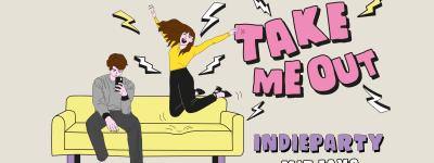 Vorschaubild für das Event TAKE ME OUT!