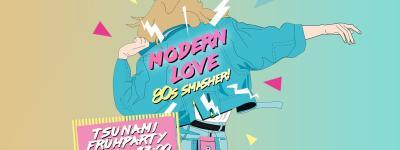 Vorschaubild für das Event MODERN LOVE FRÜHPARTY