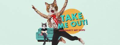 Vorschaubild für das Event TAKE ME OUT!