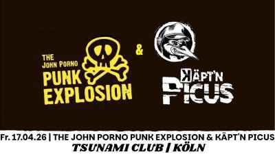 Bild des The John Porno Punk Explosion & Käpt‘N Picus Events