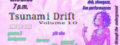Vorschaubild für das Event Tsunami Drift Vol. 1