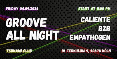 Bild des Groove All Night Long Events