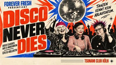 Bild des Disco Never Dies Events