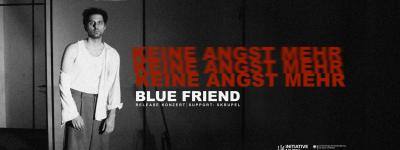 Vorschaubild für das Event blue friend